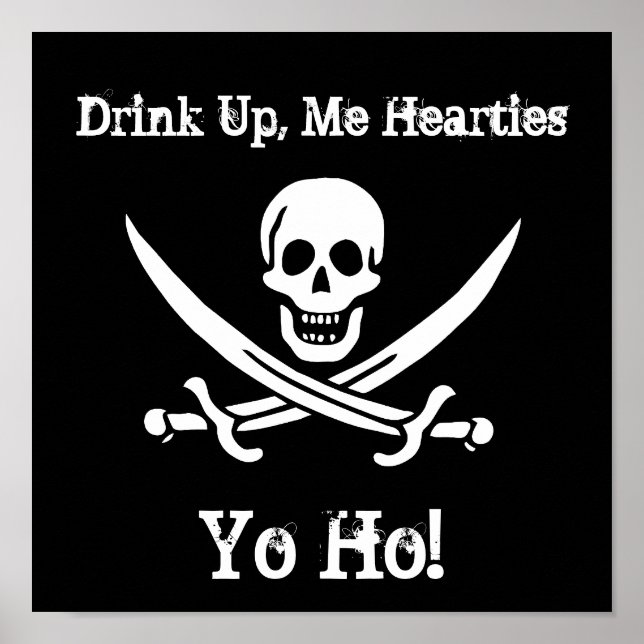 Drink Up, Me Hearties, Yo Ho! Poster (Front)