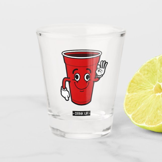 Drink Up Shot Glass (Front)