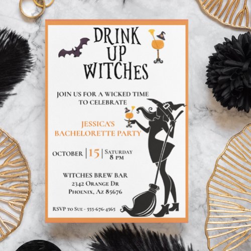 Drink Up Witches Bachelorette Halloween October Invitation
