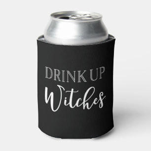 Drink Up Witches Black & White Halloween Can Cooler