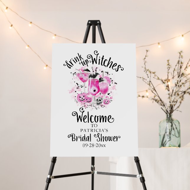 Drink up Witches Bridal Shower Welcome Sign (In Situ (Stand))