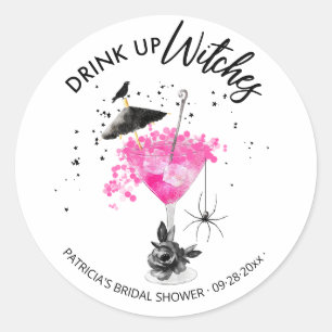 Drink up Witches Cocktail Halloween Bridal Shower Classic Round Sticker