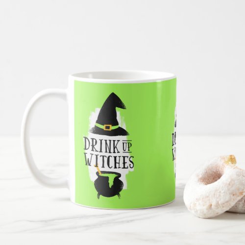 Drink Up Witches Coffee Mug