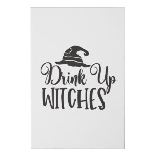 Drink Up Witches Faux Canvas Print