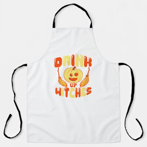Drink Up Witches  Halloween Apron