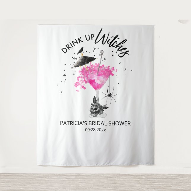 Drink up Witches Halloween Bridal Shower Backdrop (Front)