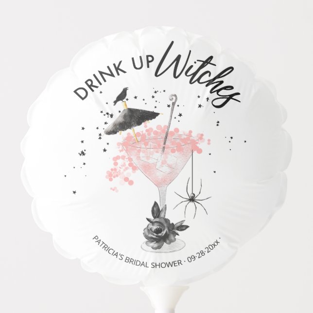  Drink up Witches Halloween Bridal Shower Balloon (Front)