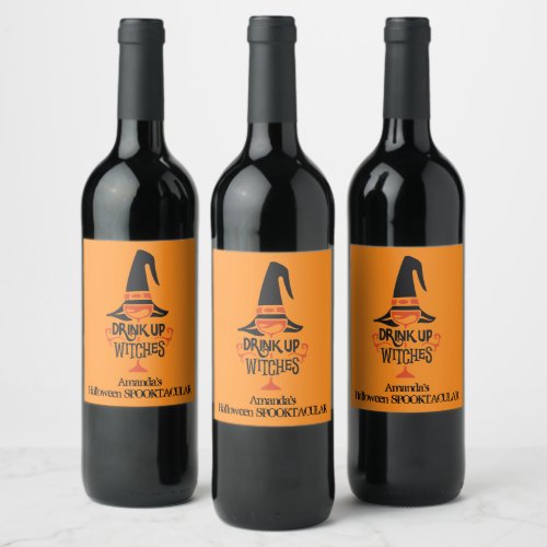 Drink Up Witches Halloween Orange Wine Label