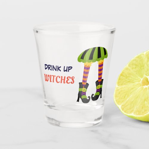 Drink Up Witches Halloween Shot Glass