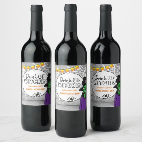 Drink Up Witches Halloween Wine Label