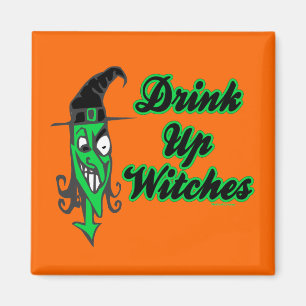 Drink Up Witches Magnets