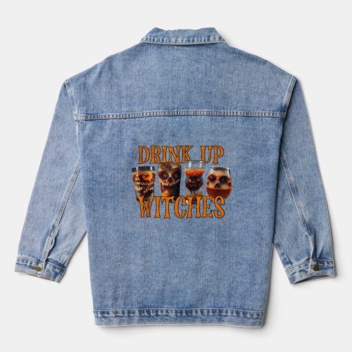 Drink Up Witches Not Trick Me Just Treat Me Wine H Denim Jacket