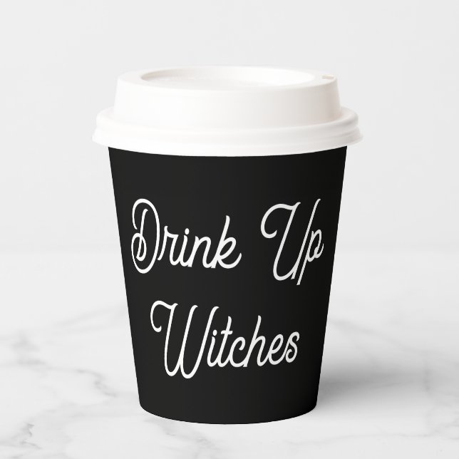 Drink Up Witches Paper Cups (Front)