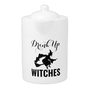 Drink Up Witches Teapot