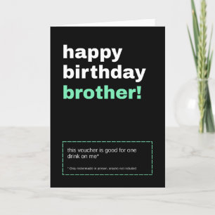 Drink Voucher Brother Birthday Card