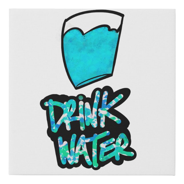 Drink Water Flag Faux Canvas Print (Front)