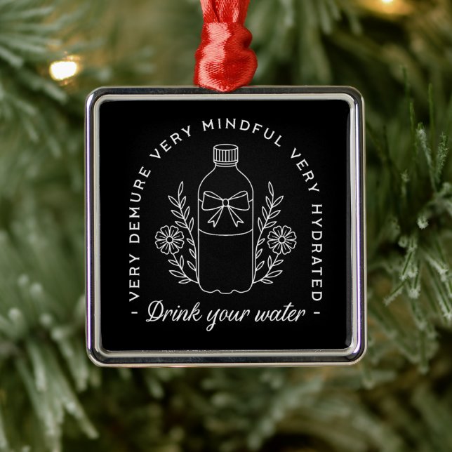 Drink water hydrate girl reminder funny black metal ornament (Tree)