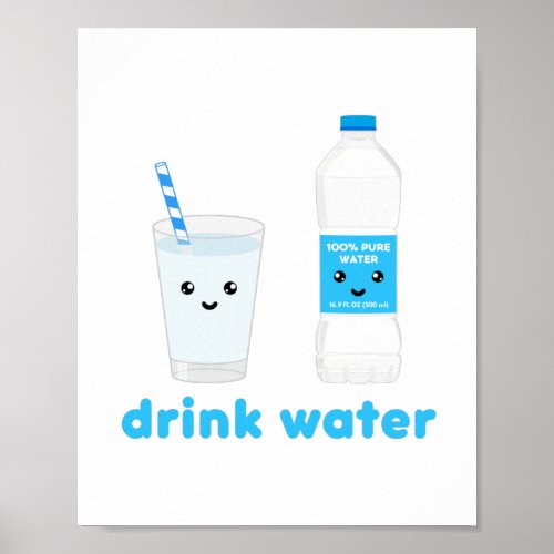 Drink water _ Kawaii design Poster