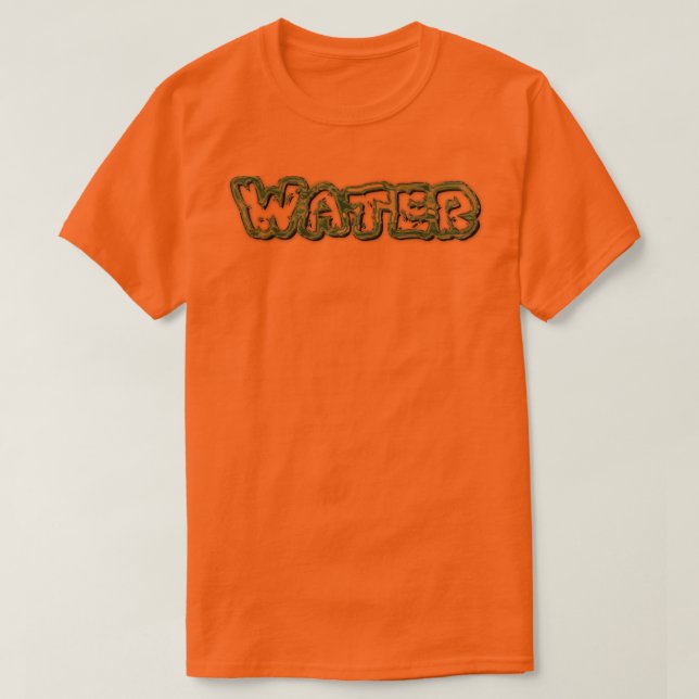 Drink water letters T-Shirt (Design Front)