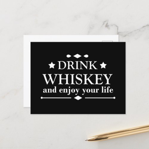 drink whiskey and enjoy your life holiday postcard