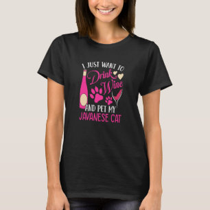 Drink Wine and Pet My Javanese Cat Cat Mom Humor T-Shirt