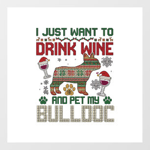 Drink Wine Bulldog Dog Ugly Sweater Santa Hat Floor Decals