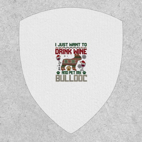 Drink Wine Bulldog Dog Ugly Sweater Santa Hat Patch