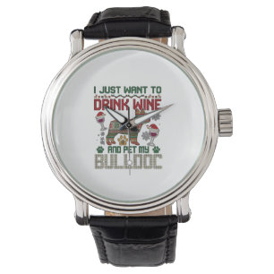 Drink Wine Bulldog Dog Ugly Sweater Santa Hat Watch