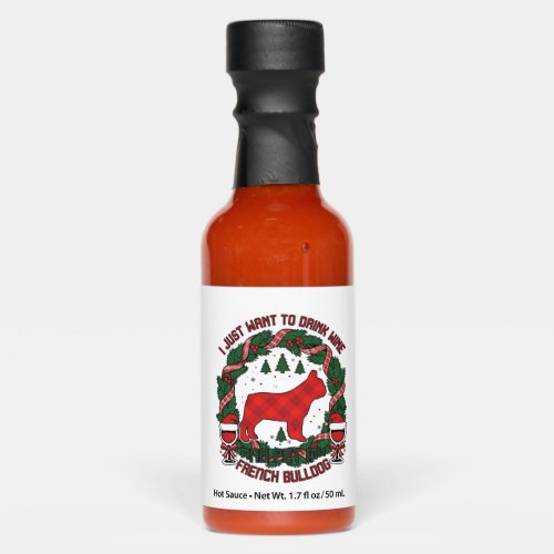Drink Wine French Bulldog Dog Red Plaid Christmas Hot Sauces