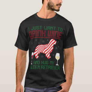 Drink Wine Hug Golden Retriever Christmas T-Shirt
