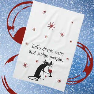 https://rlv.zcache.com/drink_wine_judge_people_funny_quote_with_cat_kitchen_towel-r_75v9wq_307.jpg