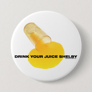 Drink Your Juice Button