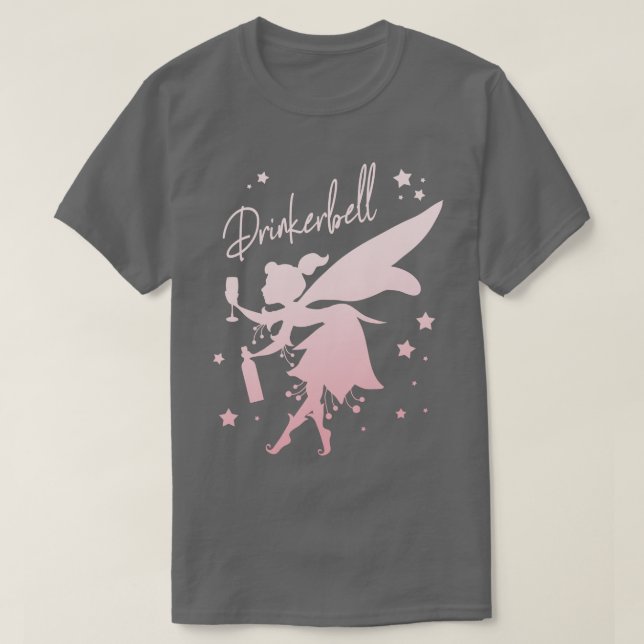 Drinkerbell Drinking Funny Fairy Women Party  T-Shirt (Design Front)