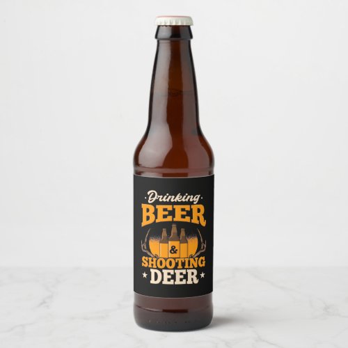 Drinking Beer And Hunting Deer Beer Bottle Label