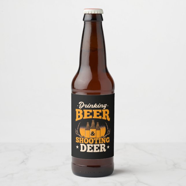 Drinking Beer And Hunting Deer Beer Bottle Label (Front)