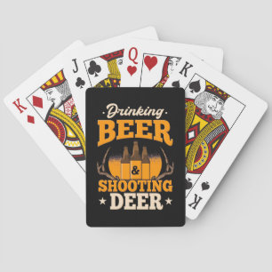 Drinking Beer And Hunting Deer Poker Cards