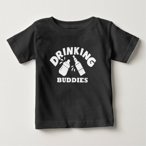 Drinking Buddies Funny Father and Son Baby T_Shirt
