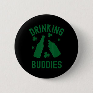 Drinking Buddies St Patrick's Day Shamrock Beer Da Button