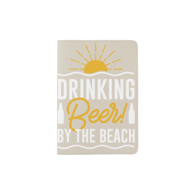 drinking by the beach    passport holder (Front)
