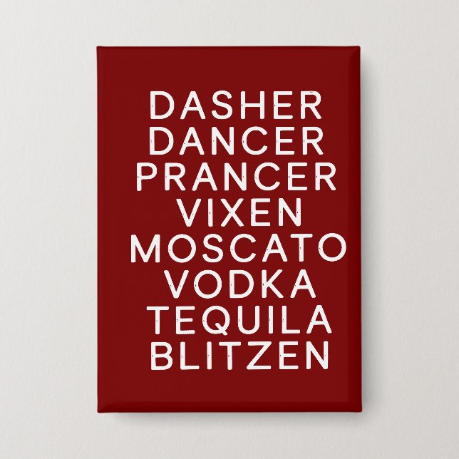 Drinking Christmas Holiday Party Dasher Dancer  Button (Front)