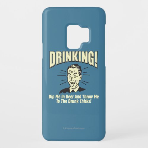 Drinking Dip Beer Throw Drunk Chicks Case_Mate Samsung Galaxy S9 Case