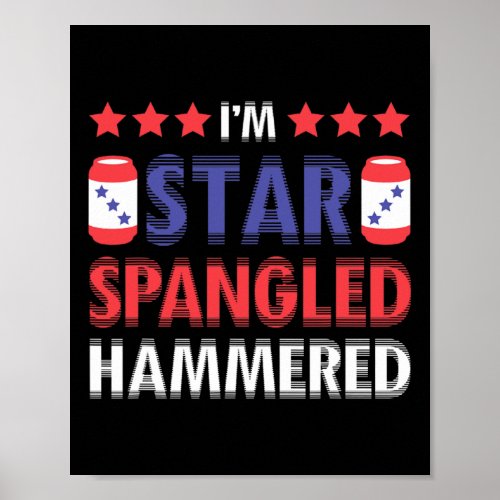 Drinking Drinker Alcohol Funny 4th Of July Hammere Poster