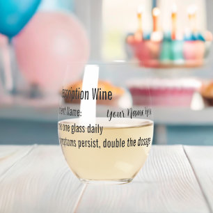 Drinking Humor Prescription Wine Glass