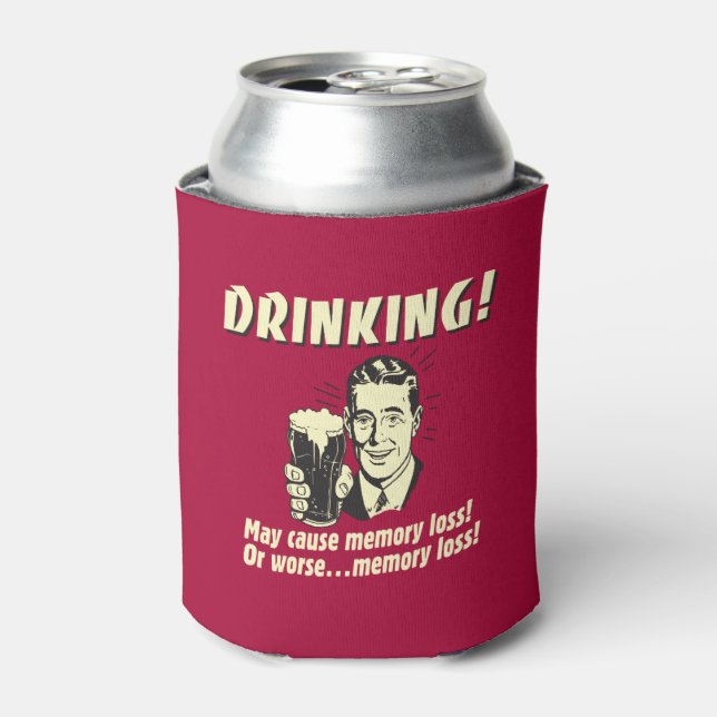 Drinking: May Cause Memory Loss Worse Can Cooler (Can Front)