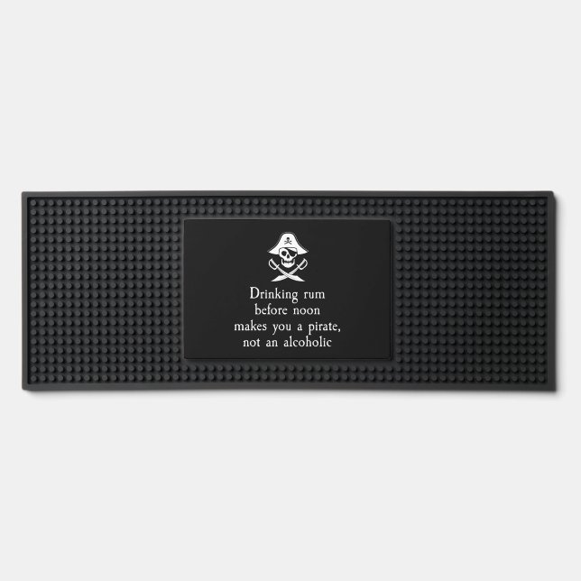 Drinking Rum Before Noon Makes You A Pirate Bar Mat (Front)