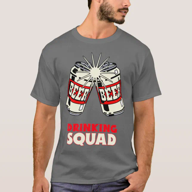 Drinking Squad Beers T-Shirt | Zazzle