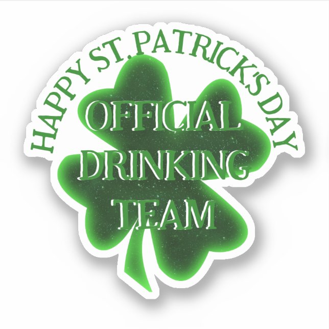 Drinking Team St. Patrick's Day Sticker (Front)