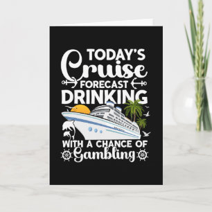 Drinking With A Chance Of Gambling - Fun Cruise Card