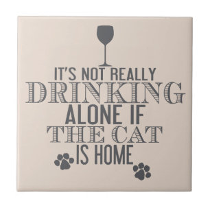 Drinking With The Cat   Funny Coaster