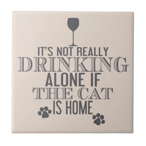 Drinking With The Cat  Funny Coaster